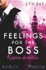 Feelings for the Boss - Eva Fay
