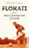 Flokati oder mein Sommer mit Schmidt - Martin Schult