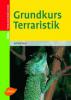 Grundkurs Terraristik - Astrid Falk