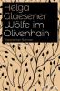 Wölfe im Olivenhain - Helga Glaesener