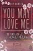 YOU MAY LOVE ME - Evy Winter
