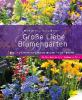 Große Liebe Blumengarten - Gerda Walton, Erwin Seidemann