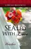 SEALed With Love (The DiCarlo Brides, #2) - Heather Tullis