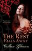 The Rest Falls Away - Colleen Gleason