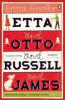 Etta and Otto and Russell and James - Emma Hooper