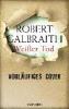Weißer Tod - Robert Galbraith
