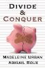 Divide & Conquer - Madeleine Urban, Abigail Roux