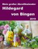Hildegard von Bingen 2019 - Hildegard von Bingen