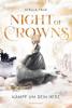 Night of Crowns, Band 2: Kämpf um dein Herz - Stella Tack