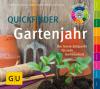 Quickfinder Gartenjahr - Thomas Schuster, Andreas Barlage, Brigitte Goss