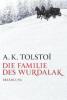 Die Familie des Wurdalak - Alexej K. Tolstoi