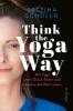 Think The Yoga Way - Bettina Schuler