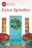 Winterrosen und Liebesglück - Erica Spindler
