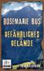 Gefährliches Gelände - Rosemarie Bus