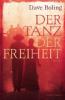 Der Tanz der Freiheit - Dave Boling