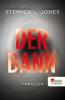 Der Bann - Stephen L. Jones