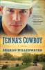 Jenna's Cowboy (The Callahans of Texas Book #1) - Sharon Gillenwater