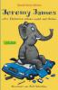 Jeremy James oder Elefanten sitzen nicht auf Autos - David H. Wilson