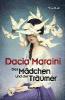 Das Mädchen und der Träumer - Dacia Maraini