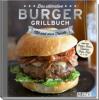 Das ultimative Burger-Grillbuch - 