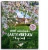 Neue romantische Gartenreisen in England - Anja Birne