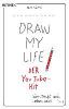 Draw My Life - Katie Gordon
