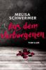 Aus dem Verborgenen - Melisa Schwermer