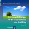 Achtsamkeitsübungen für die klinische Praxis und den Alltag, Audio-CD - Johannes Michalak, Thomas Heidenreich, J. Mark Williams