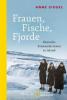 Frauen, Fische, Fjorde - Anne Siegel