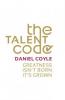 The Talent Code - Daniel Coyle