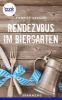 Rendezvous im Biergarten - Annette Dressel