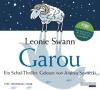 Garou, 5 Audio-CDs - Leonie Swann