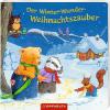 Der Winter-Wunder-Weihnachtszauber - Harriet Grundmann