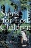 Signs for Lost Children - Sarah Moss