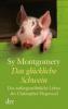 Das glückliche Schwein, Großdruck - Sy Montgomery