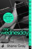 Working Girl: Mr Wednesday (A sexy serial, perfect for fans of Calendar Girl) - Shana Gray