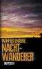 Nachtwanderer - Manfred Enderle