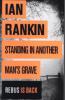 Standing in Another Man's Grave - Ian Rankin