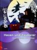 Hexen und Zauberer - 