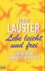 Lebe leicht und frei - Peter Lauster