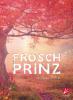 Froschprinz - Band 1 - Isabel Shtar