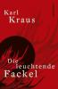 Die leuchtende Fackel - Karl Kraus