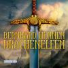 Drachenelfen (ungekürzt) - Bernhard Hennen