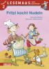 Fritzi kocht Nudeln - Manuela Mechtel, Alexander Steffensmeier