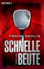 Schnelle Beute - Frank Devlin