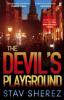 The Devil's Playground - Stav Sherez
