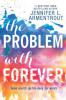 The Problem With Forever - Jennifer L. Armentrout