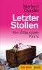 Letzter Stollen - Herbert Dutzler