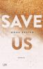 Save Us - Mona Kasten