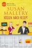 Küssen nach Rezept - Susan Mallery